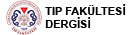 TIP FAKÜLTESİ DERGİSİ